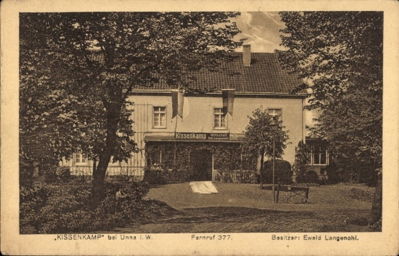 Ak Unna in Westfalen, Kissenkamp, Gasthaus, Besitzer Ewald Langenohl, ländliche Umgebung