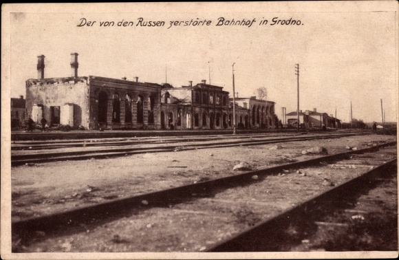 Postcard Hrodna Grodno Belarus, The train station destroyed by the Russians, war damage
