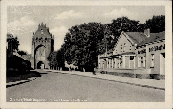 Postcard Gransee in der Mark, Ruppiner Tor and Gesellschaftshaus