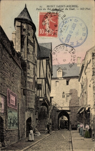 Postcard Le Mont Saint Michel Manche, Porte du Roi, Tour du Guet