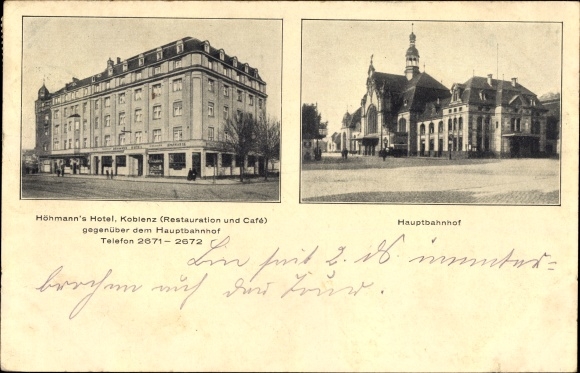 Ak Koblenz in Rheinland Pfalz, Höhmanns Hotel, Blick auf den Hauptbahnhof