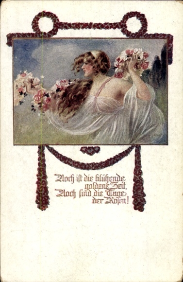 Ak Noch ist die blühende, goldene Zeit, Frauenbildnis, Deutscher Schulverein Nr. 1077