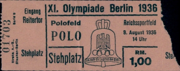 Eintrittskarte XI. Olympiade Berlin 1936, Reichssportfeld, Polofeld, 8. August 1936, Stehplatz, 1 RM