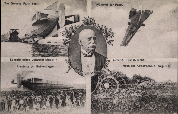 PC Echterdingen, airship LZ 4, explosion 1908, Ferdinand Graf von Zeppelin, portrait