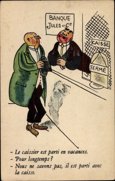 Postcard Le caissier est parti en vacances, Bankschalter, Kunde, Cashierer