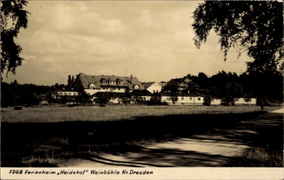 Ak Weinböhla in Sachsen, FDGB Erholungsheim Heidehof