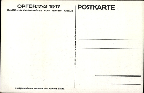 Artist PC Klein, Rich., Sacrifice Day 1917, Bavarian. State Committee of the Red Cross, wounded soldier