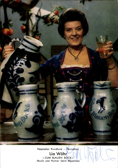 Postcard actress Lia Wöhr, portrait, Zum blauen Bock, music and humor at Äppelwoi, autograph