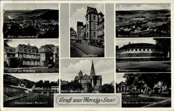 Postcard Merzig an der Saar, town hall, district savings bank, Fellenberg Castle, Heilborn swimming pool