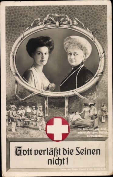 Postcard Cecilie von Prussia, Empress Auguste Viktoria, Red Cross, God does not leave his,I. WK