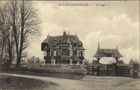 Postcard Bourgtheroulde Eure, Le Logis