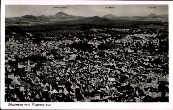 Ak Göppingen in Württemberg, Fliegeraufnahme, Hohenstaufen, Stuifen