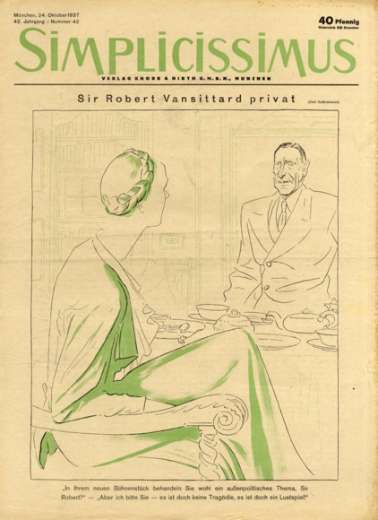 Simplicissimus Heft 42 October 1937 Caricature Sir Robert Vansittard private Gulbransson Verlag Hirth