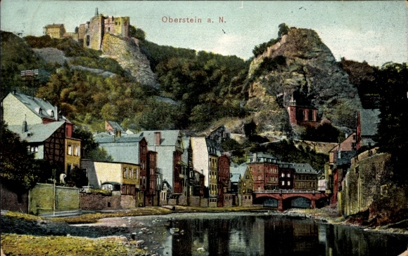 Postcard Idar Oberstein on the Nahe, castle, picturesque houses, river and landscape