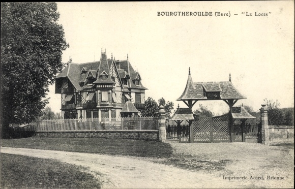 Postcard Bourgtheroulde Eure, Le Logis