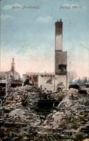 Ak Rethel Ardennen, zerstörter Ort,Feldzug 1914/15