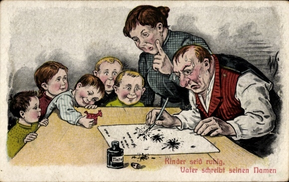 Postcard Man tries to write, inkwell, children be quiet, father writes his name