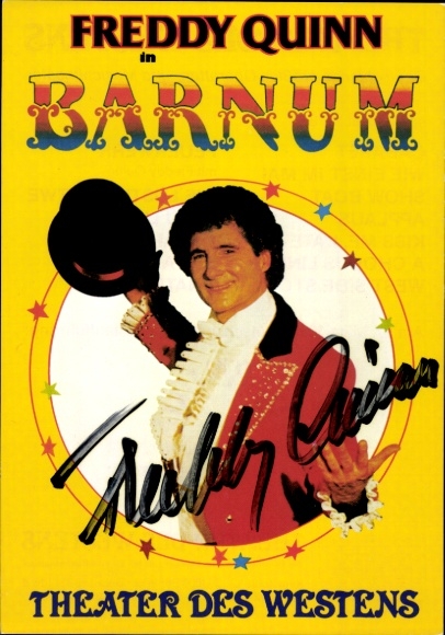 Postcard singer and actor Freddy Quinn, Barnum, Theater des Westens, portrait, autograph