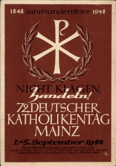Postcard Mainz in Rhineland Palatinate, 72nd German Catholic Congress 1848-1948, Don't complain, act!