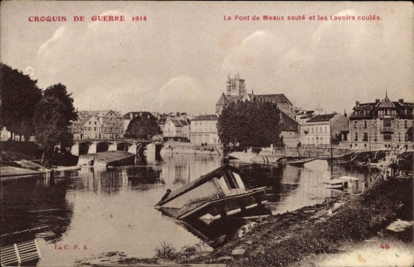 Ak Meaux Seine-et-Marne, Le Pont saute, les Lavoirs coules, Croquis de Guerre 1914