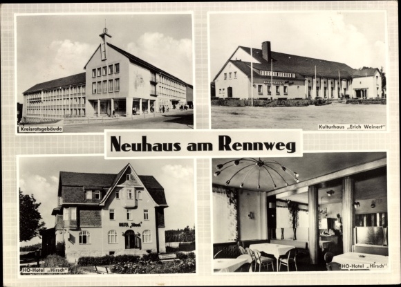 Postcard Neuhaus am Rennweg Thuringia, district council building, culture center Erich Weinert, HO Hotel Hirsch