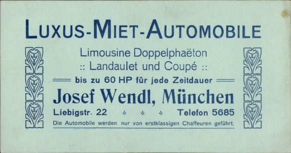 Ak München, Luxus-Miet-Automobile Josef Wendl, Liebigstr. 22, Limousine Doppelphaeton, Landaulet