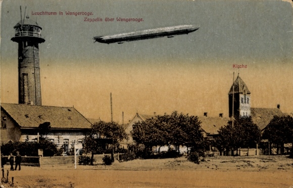 Postcard North Sea resort Wangerooge in East Frisia, lighthouse, zeppelin, church