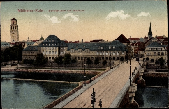 Postcard Mülheim an der Ruhr, Schlossbrücke and Stadtbad