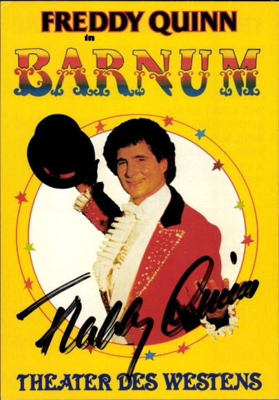 Postcard singer and actor Freddy Quinn, Barnum, Theater des Westens, portrait, autograph