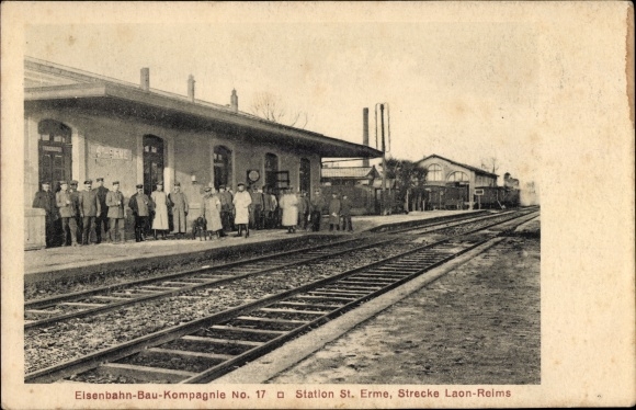 Postcard Outre Saint Erme Outre and Ramecourt Aisne, Bahnhof, Eisenbahn Bau Kompagnie No. 17