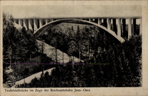 Postcard Hermsdorf in Thuringia, Teufelstal Bridge, Reichsautobahn Jena Gera