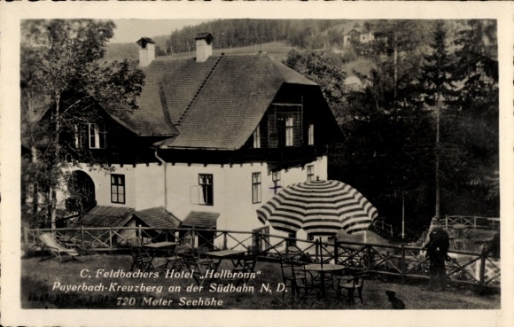 Ak Kreuzberg Payerbach an der Südbahn Niederösterreich, Hotel Hellbronn, Inh. C. Feldbacher