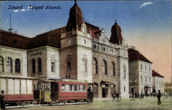 Postcard Szeged Ungarn, Szeged station, Bahnhof, Straßenbahn