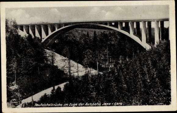 Postcard Hermsdorf in Thuringia, Teufelstal Bridge on the Jena-Gera Reichsautobahn