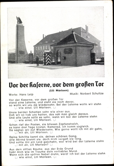 Lied Ak Lili Marleen, Vor der Kaserne, vor dem großen Tor, Hans Leip, Norbert Schultze