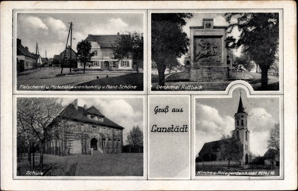 Ak Lunstädt Braunsbedra in Saalekreis, slagerij en materiaalwinkel Schöne, monument, school