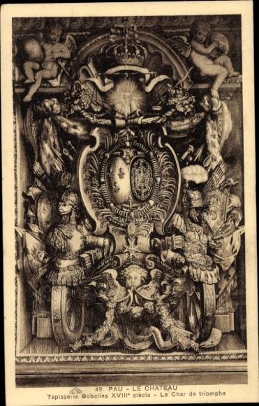 Ansichtkaart Pau Pyrénées-Atlantiques, Wandtapijt Gobelins, XVIII eeuw, Le Char de triomphe, Pau