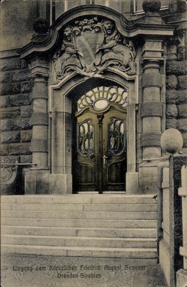Postcard Dresden Strehlen, Royal Friedrich August Seminar, entrance