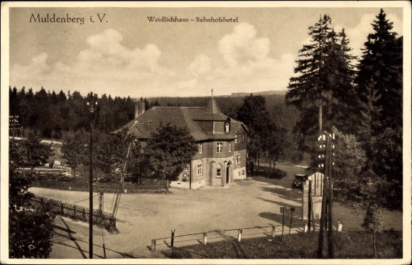 Postcard Muldenberg Grünbach in Vogtland Saxony, Bahnhofshotel Weidlichhaus
