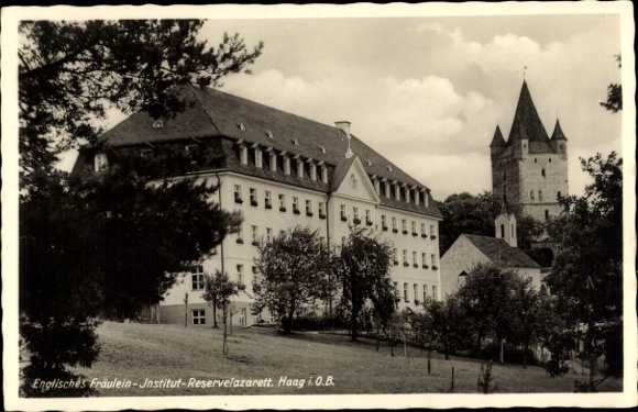 Postcard Haag in Oberbayern, English Fraulein Institute, Reserve Hospital
