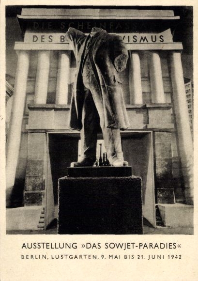 Ak-tentoonstelling Het Sovjetparadijs, Bolsjewistisch Eenheidsmonument, Berlijnse Lustgarten 1942