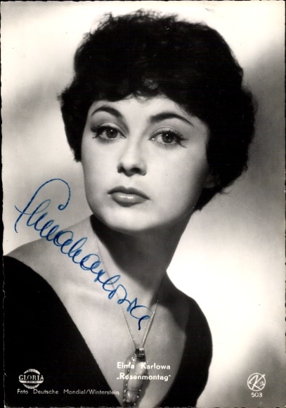 Postcard actress Elma Karlowa, portrait, Rose Monday, Gloria, autograph