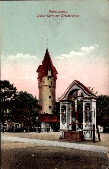 Ak Ravensburg in Württemberg Oberschwaben,  Grüner Turm, Kreuzbrunnen