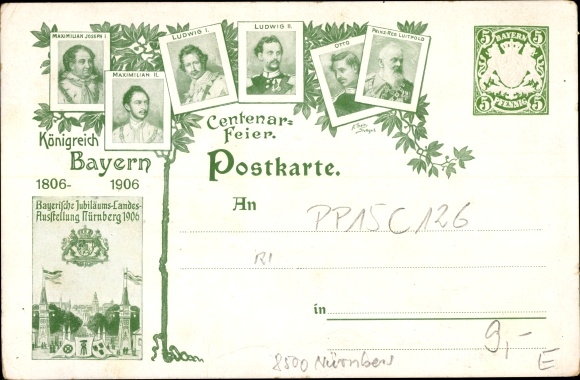 Postwaardestuk ansichtkaart honderdjarig bestaan Koninkrijk Beieren 1906, prins-regent Luitpold van Beieren, Ludwig II.