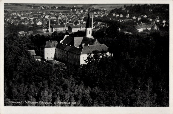Ak Schwandorf im Oberpfälzer Wald Bayern, Luftaufnahme des Schwandorf-Klosters, Bayerisches Klost