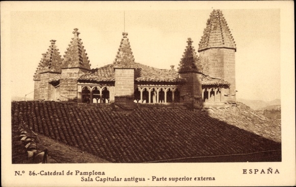 Postcard Pamplona Navarra, Cathedral, Old Capitular Hall, Upper External Part