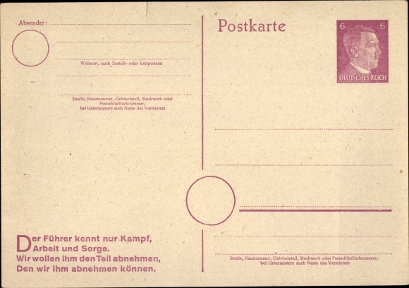 Postwaardestuk ansichtkaart De leider kent alleen vechten, werken en zorgen, 6 Reichspfennig