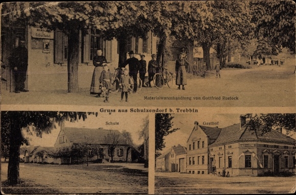 Ansichtkaart Schulzendorf Trebbin in Brandenburg, materiaalwinkel Gottfried Rostock, school, herberg