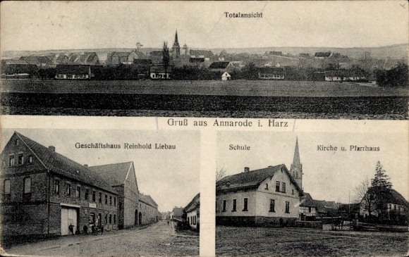 Ak Annarode Mansfeld Südharz, Geschäftshaus Reinhold Liebau, Kirche, Pfarrhaus, Schule