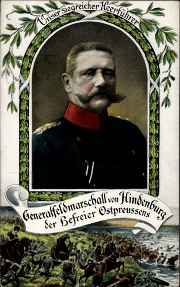 Ak Generalfeldmarschall von Hindenburg, Befreier Ostpreußens